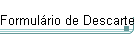 Formulrio de Descarte