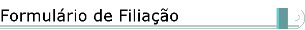 Formul�rio de Filia��o