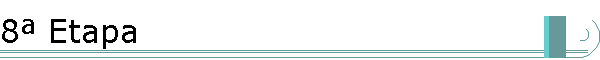 8� Etapa